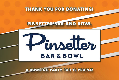 Pinsetter Bar  Bowl Thank you for Donating